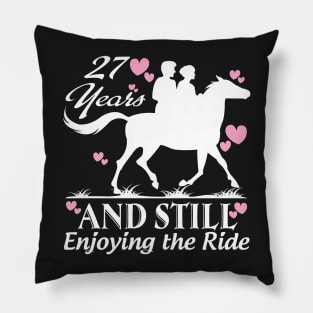 27 years and still enjoying the ride Pillow