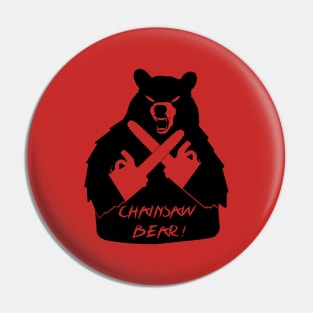 Chainsaw Bear Pin