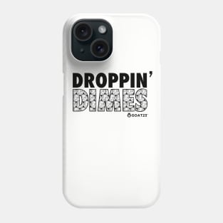 Droppin' Dimes Phone Case