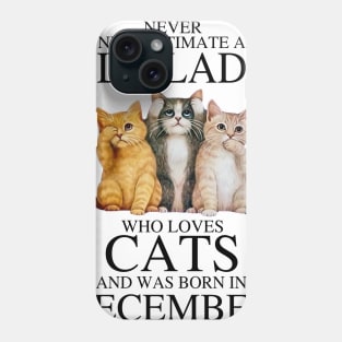 Never Underestimate An Old Lady Who Loves Cats December Phone Case