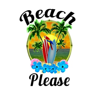 Tropical Island Beach Please T-Shirt