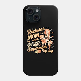 Rockstar Mom by Night Supermom by day  |  Mother's day | Mom lover gifts Phone Case