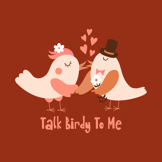 Talk Birdy To Me by Unified by Design