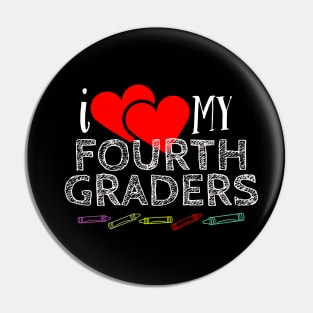 I Love My Fourth Graders V3 Pin