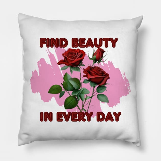 Find Beauty Inspirational  Red Roses on a pink Background Pillow by nanas_design_delights