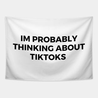 I'm probably thinking about tiktoks Tapestry