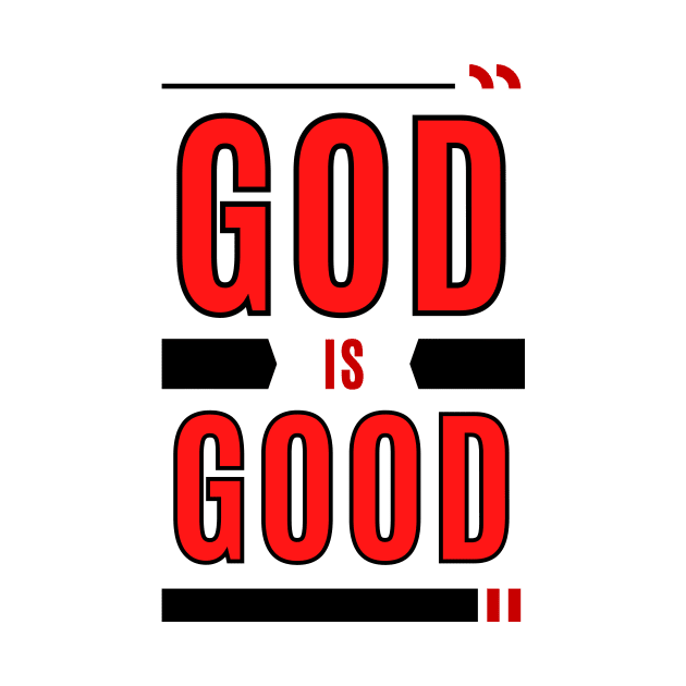 God Is Good | Christian Typography by All Things Gospel