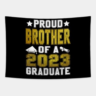 Proud Brother Of A 2023 Graduate Senior Graduation Tapestry