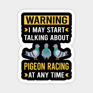 Warning Pigeon Racing Race Magnet