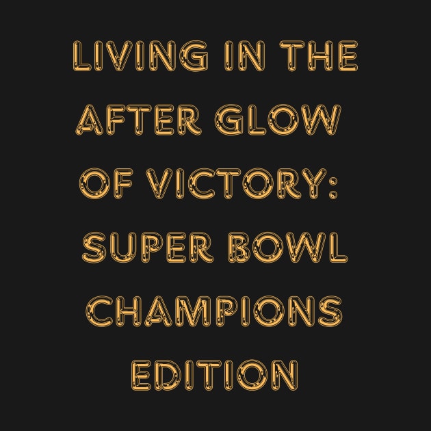 Super Bowl Champions 2024 Victory Design by hippyhappy