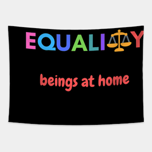 Equality Begins At Home Tapestry
