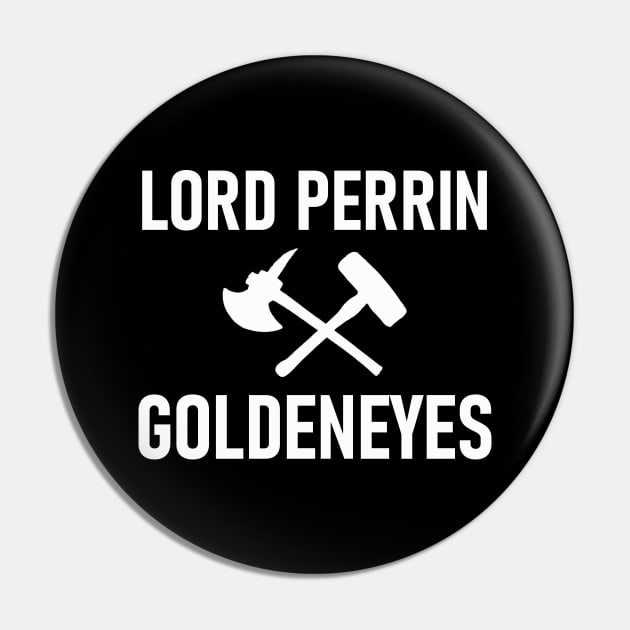 Lord Perrin Goldeneyes. Pin by charliecam96