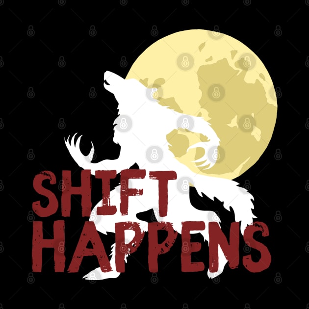 Shift Happens Werewolf Moon by Werewolf Moon Designs