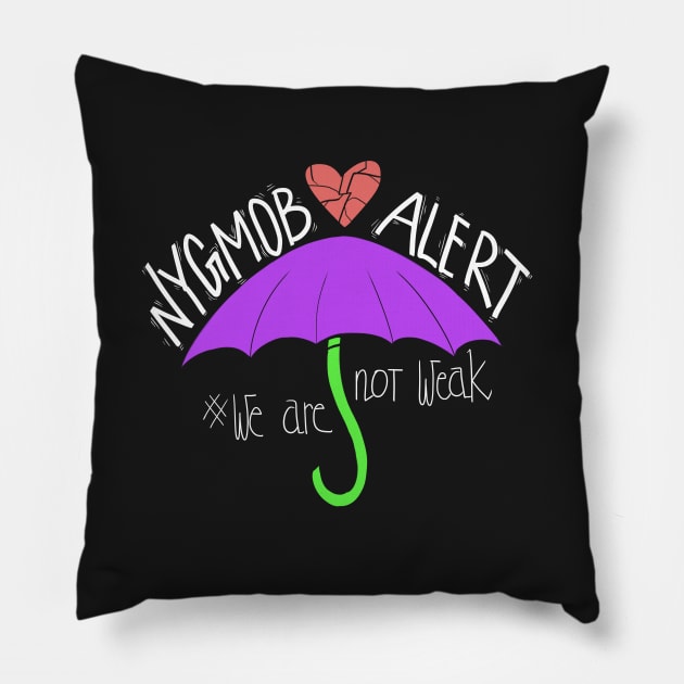 #WE ARE NOT WEAK-Nygmobblepot shipper Pillow by m4dh4ttey