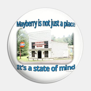 Mayberry State Of Mind Pin