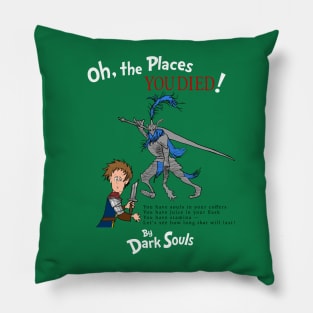 Oh, the Places YOU DIED! Pillow