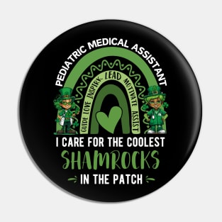 pediatric medical assistant i care for the coolest shamrocks in the patch Pin