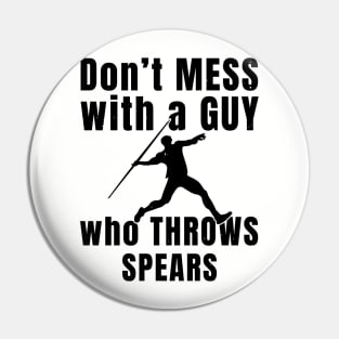 Mens Javelin Don't Mess Athlete Gift Pin