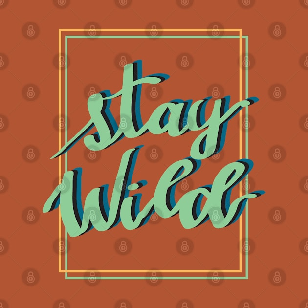 Stay Wild by VoneS