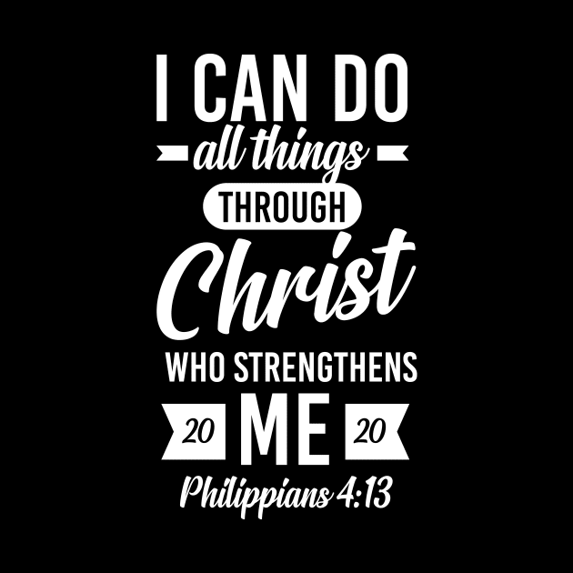 2020 Graduate I Can Do All Things Through Christ Who Strengthens Me Philippians 4:13 by ScottsRed