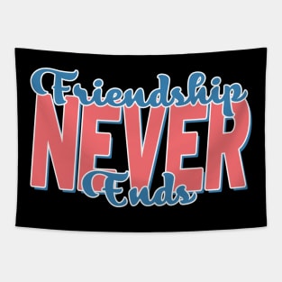 Friendship Never Ends 90’s Bachelorette Matching Tapestry