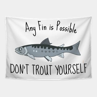 anyfin is possible fishing gift black Tapestry