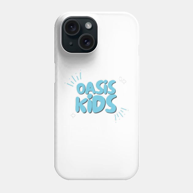 Oasis Kids! Phone Case by Oasis Community Church