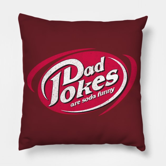 Dad Jokes are Soda Funny Pillow by Tingsy