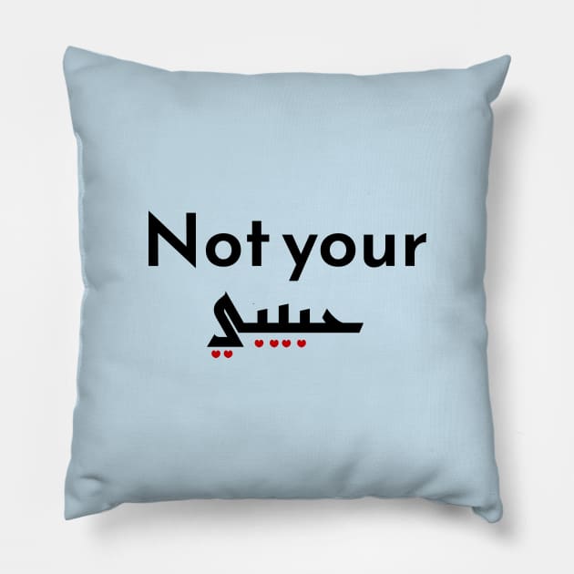 Not Your Habibi Pillow by Yourfavshop600