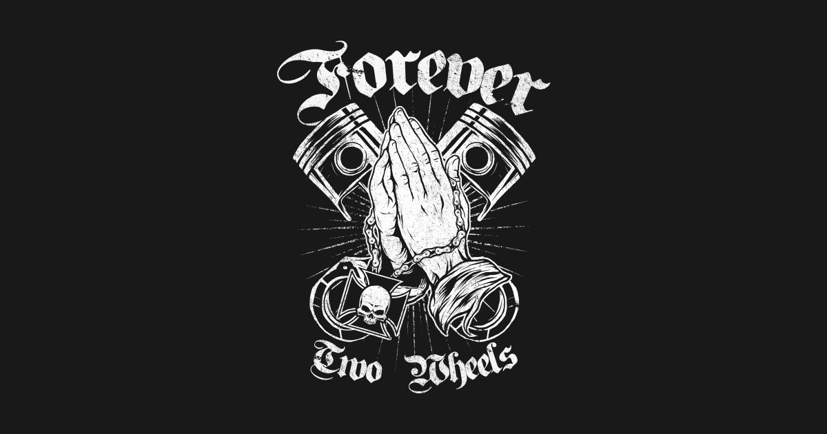 Forever two wheels. T. толстовка two wheels. Love you forever. Two forever.