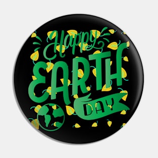 HAPPY EARTH DAY Pin