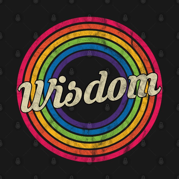 Wisdom - Retro Rainbow Faded-Style by MaydenArt