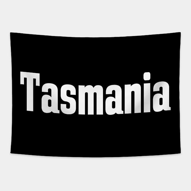 Tasmania Australia Raised Me Tas Tassie Tapestry by ProjectX23Red