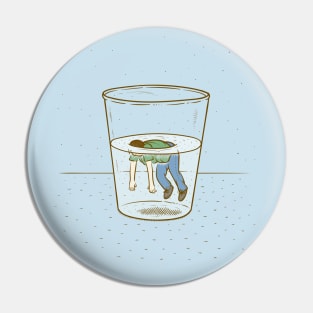 Half empty, fully drowned Pin