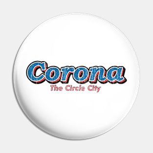 Corona The Circle City Pin