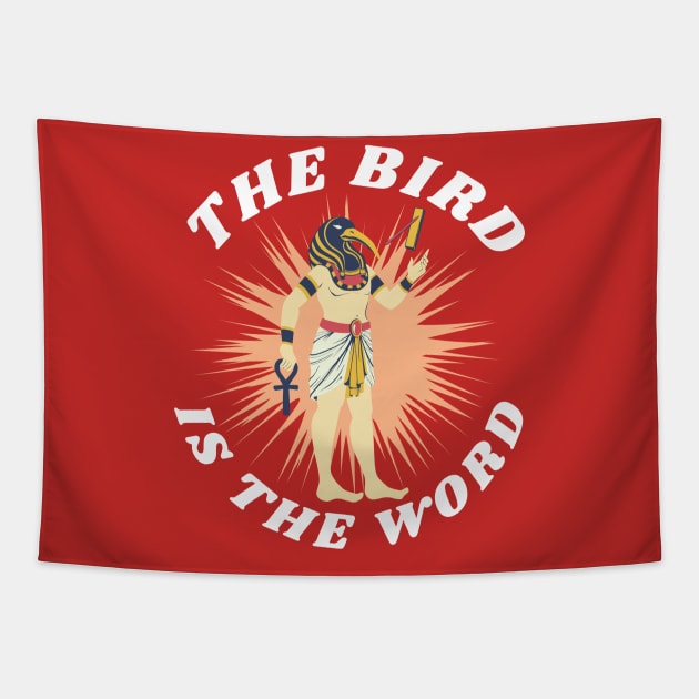 Thoth Funny The bird is the word Egyptian Occult Ancient Egypt God Tapestry by Witchy Ways