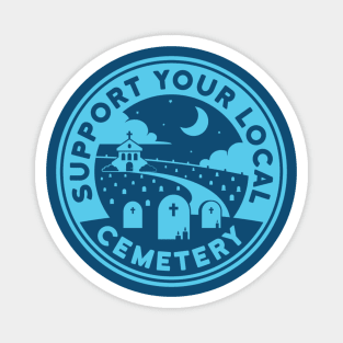 Support Your Local Cemetery - Blue Magnet