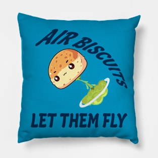 Air Biscuits Let Them Fly - Funny Fart Design Pillow