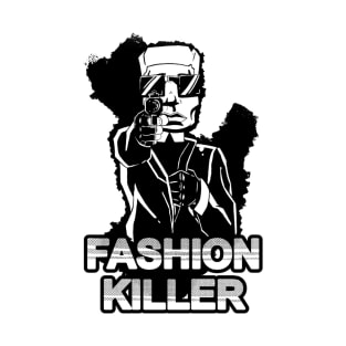 Fashion killer T-Shirt