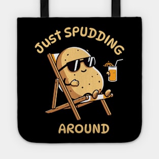 Just Spudding Around | Cute potato puns | Funny potato hanging out on a summer beach Tote