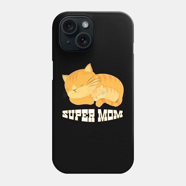 Super Mom Phone Case by Suddenly Mood