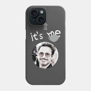 It's Me Phone Case