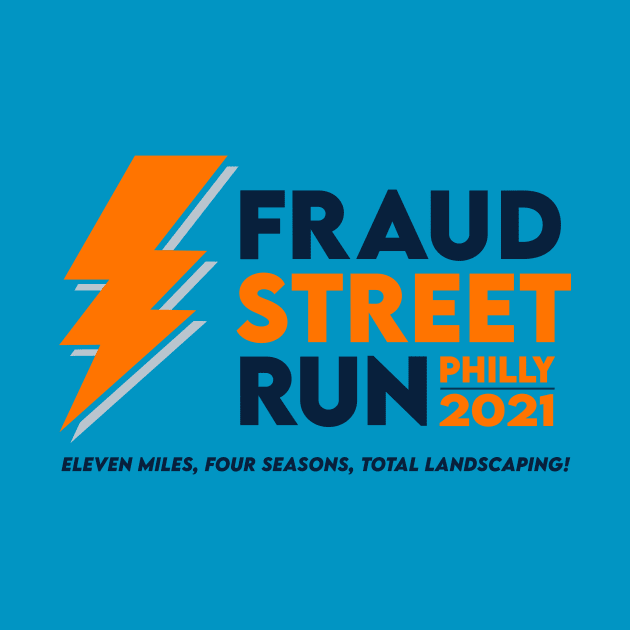 Fraud Street Run 2021 by Junk Miles