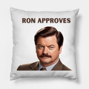 Ron Approves Funny Design Pillow