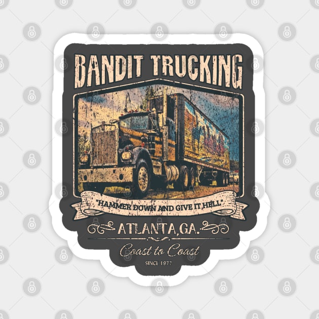 Bandit Trucking 1977 Magnet by Sultanjatimulyo exe