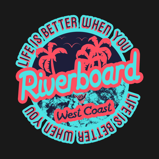 Riverboard West Coast for riverboarder by LiquidLine