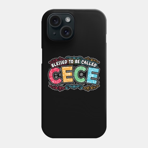 Blessed to be Called Cece Grandma Gifts Phone Case by aneisha