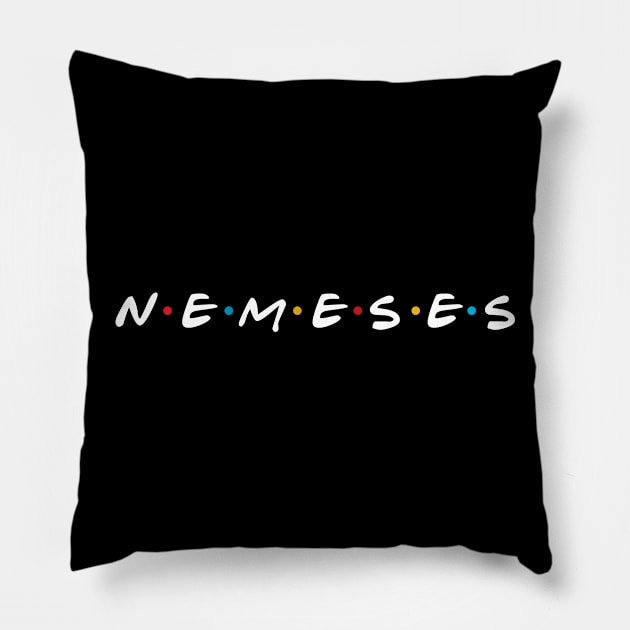 NEMESES Pillow by kylewillis