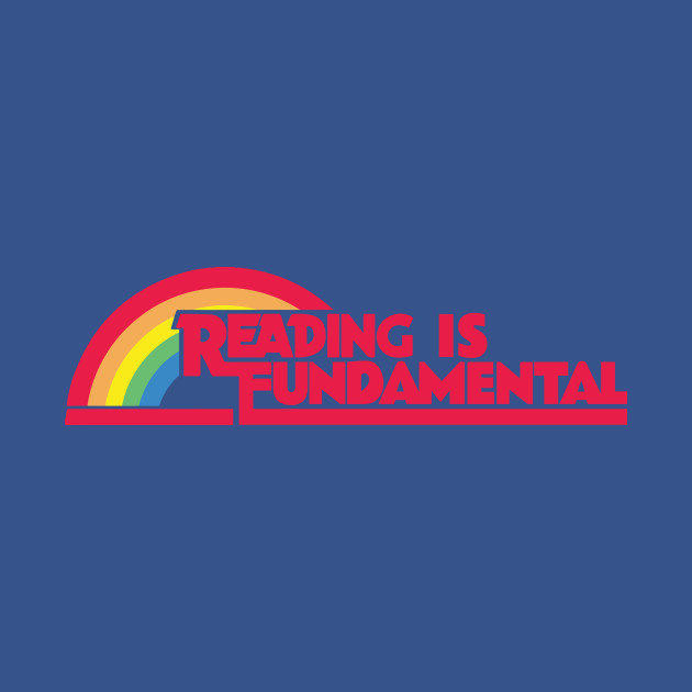 Reading is Fundamental - Gay Pride - T-Shirt