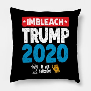 Imbleach Trump (fun) Pillow